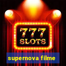 supernova filme